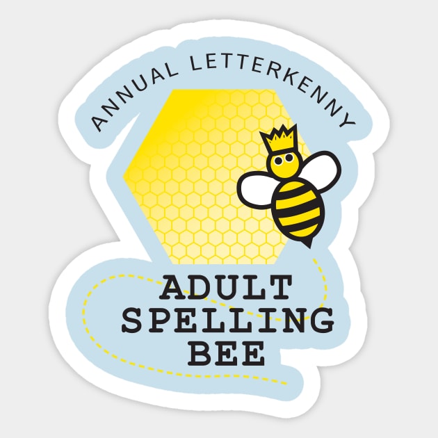 Letterkenny Spelling Bee Sticker by MindsparkCreative